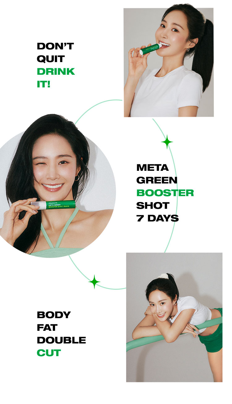 DON'T QUIT DRINK IT! META GREEN BOOSTER SHOT 7 DAYS BODY FAT DOUBLE CUT